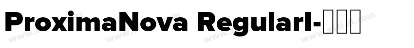 ProximaNova RegularI字体转换